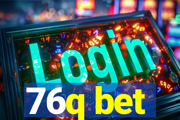 76q bet
